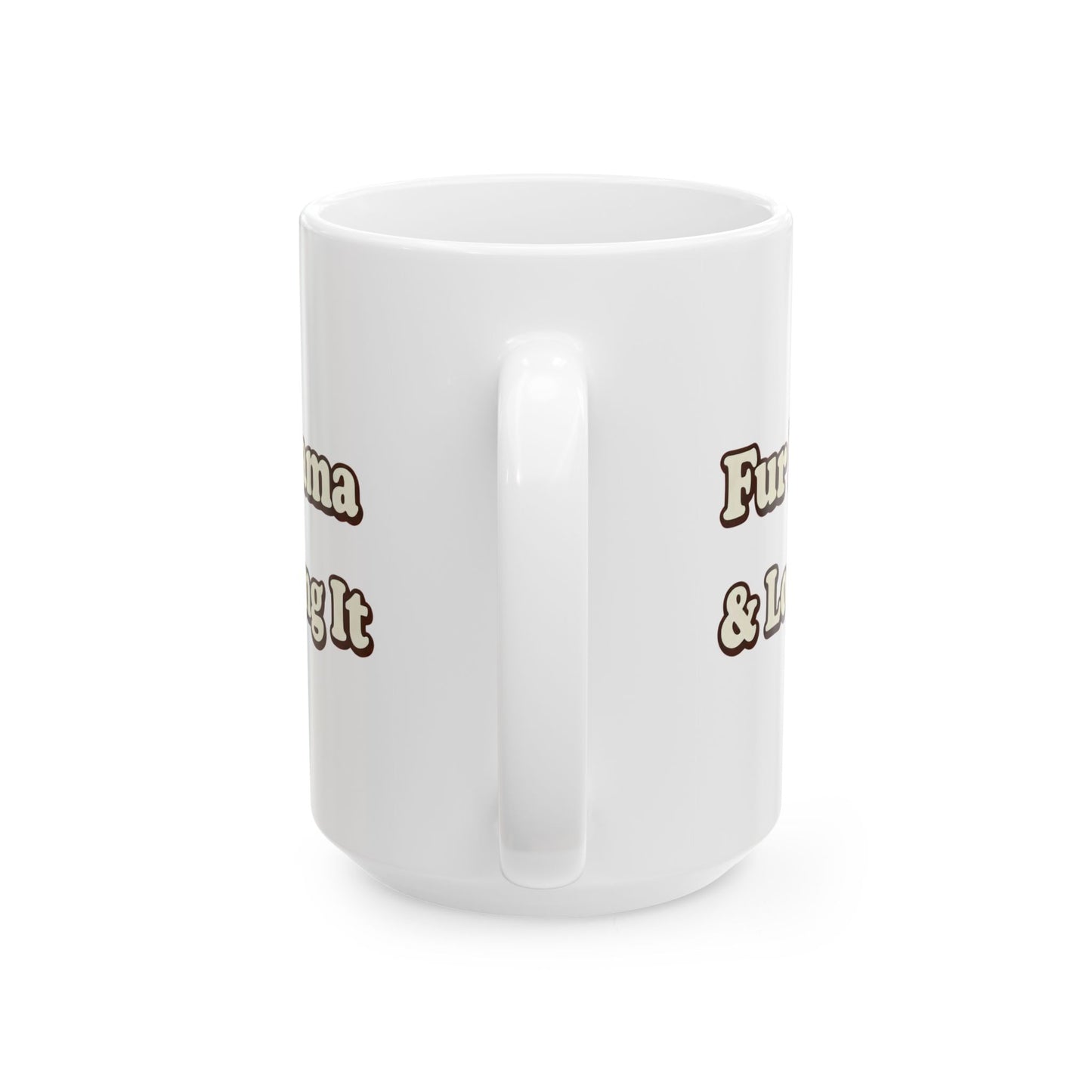 Fur mama & loving it Mug