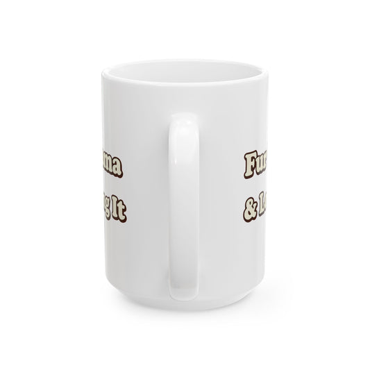 Fur mama & loving it Mug