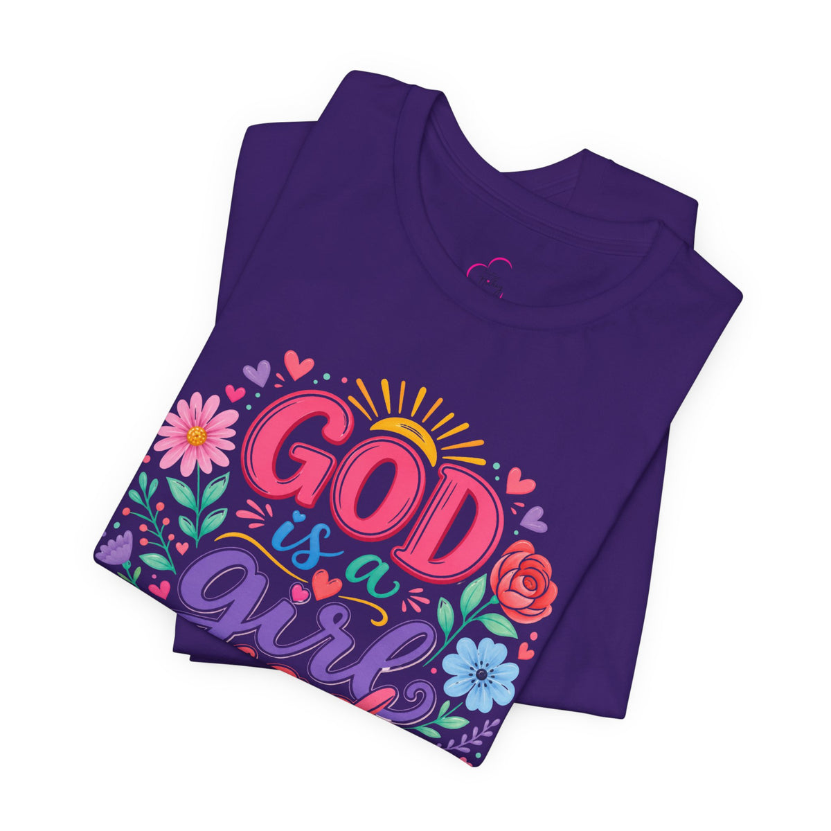 GOD is a girl dad T-shirt