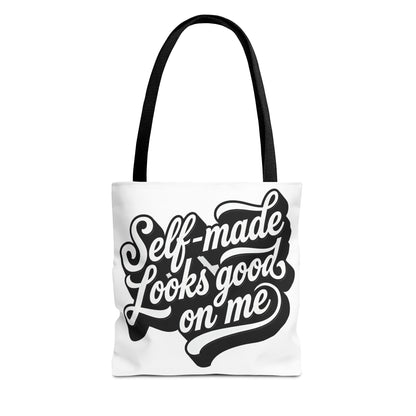 Self-made looks good on me Tote Bag