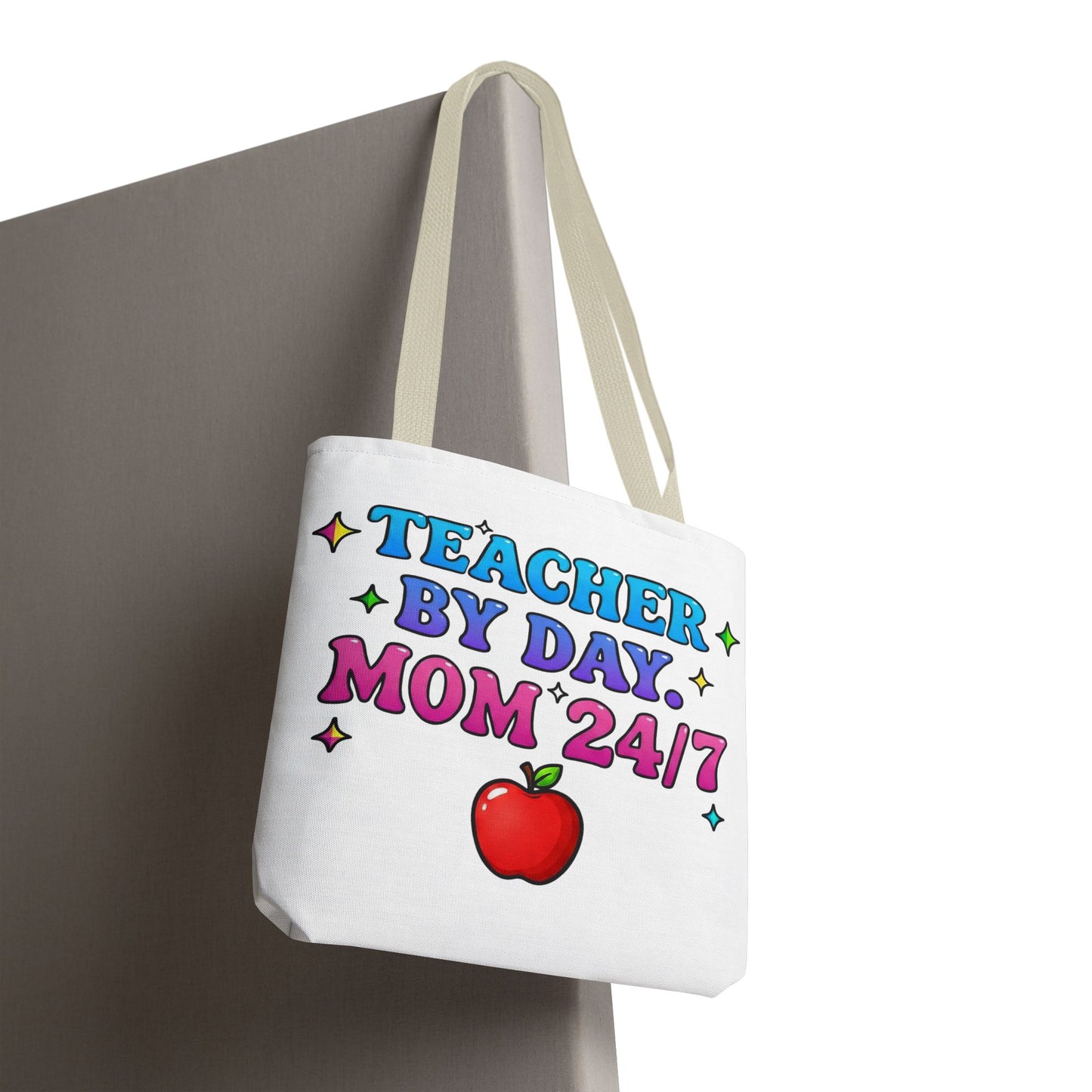 Teacher by day mom 24/7 Tote Bag