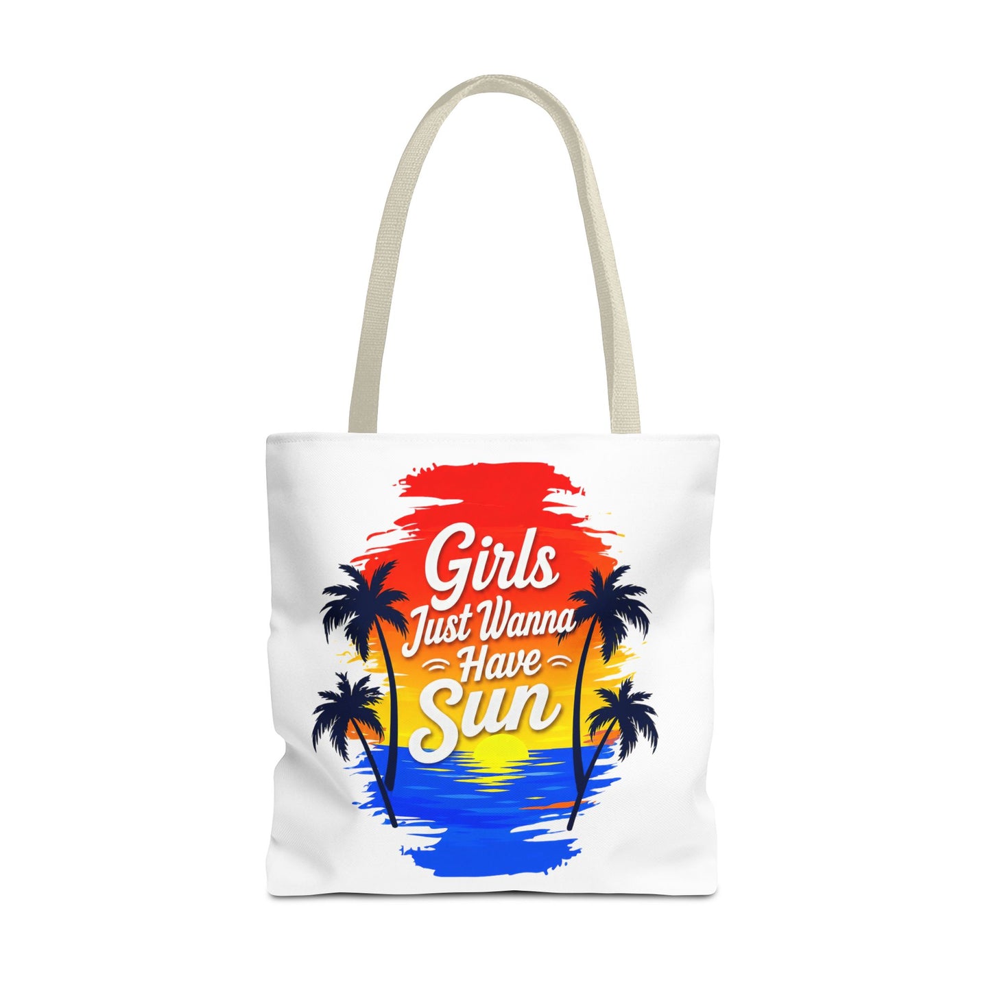 Girls just wanna have sun Tote Bag