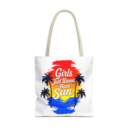 Girls just wanna have sun Tote Bag