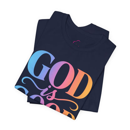 GOD is GOOD T-shirt