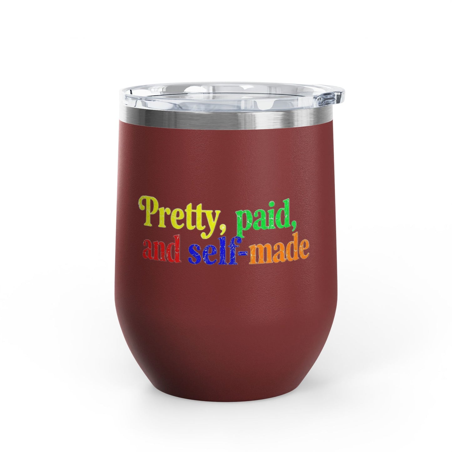 Pretty, paid, and self-made Tumbler