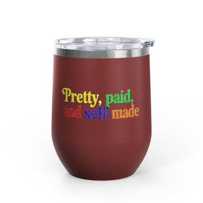 Pretty, paid, and self-made Tumbler