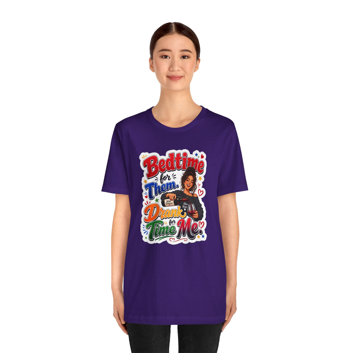 Bedtime for them. Drank time for me T-shirt