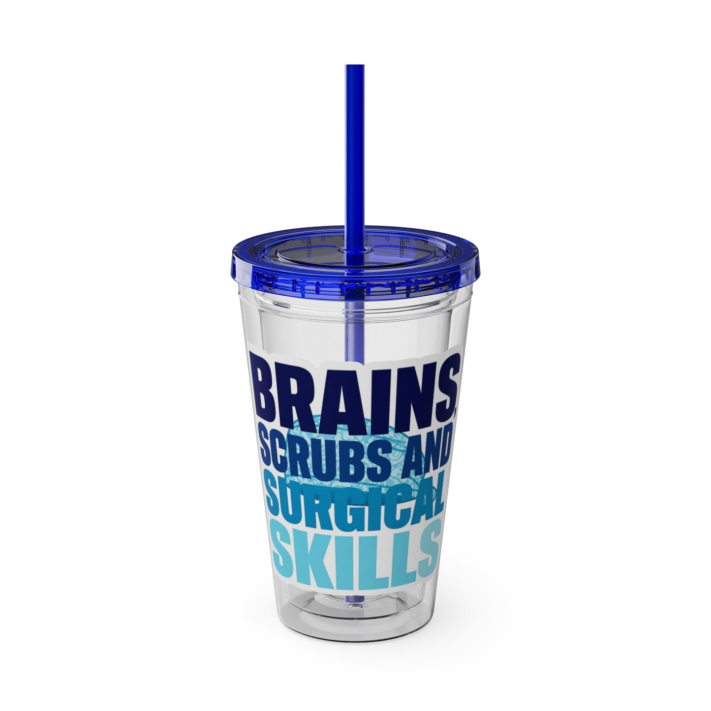 Brains, scrubs and surgical skills blue Clear Insulated Cup