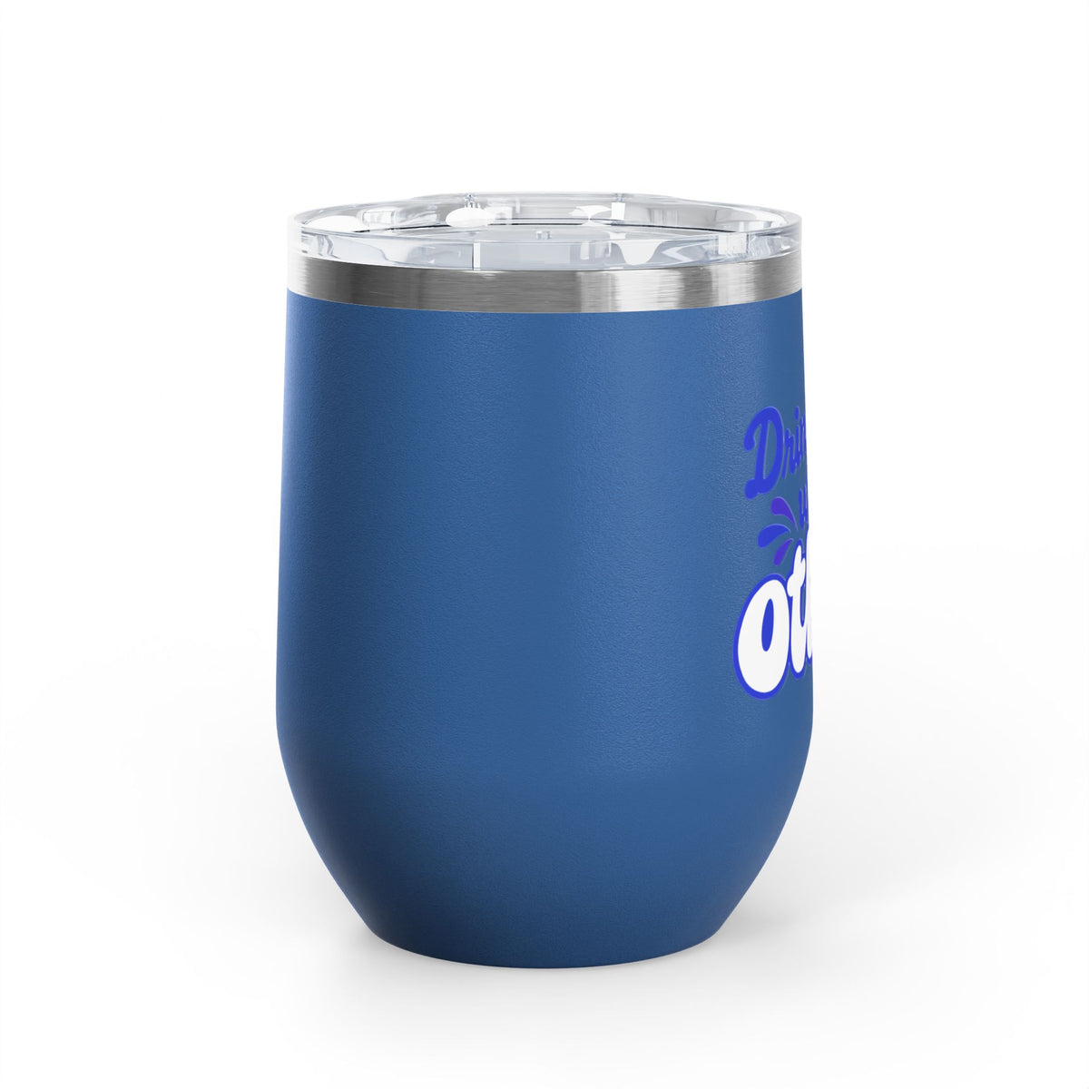 Drinks well with others Wine Tumbler