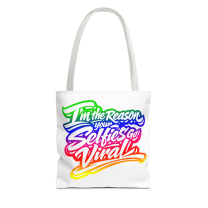 I'm the reason your selfies go viral Tote Bag