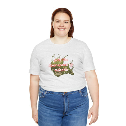 Soft life sponsored by Matcha T-shirt