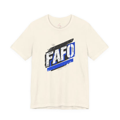 FAFO T-shirt