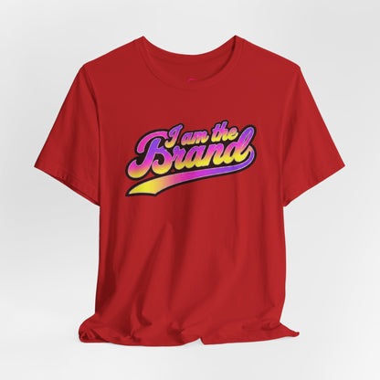 I am the brand T-shirt