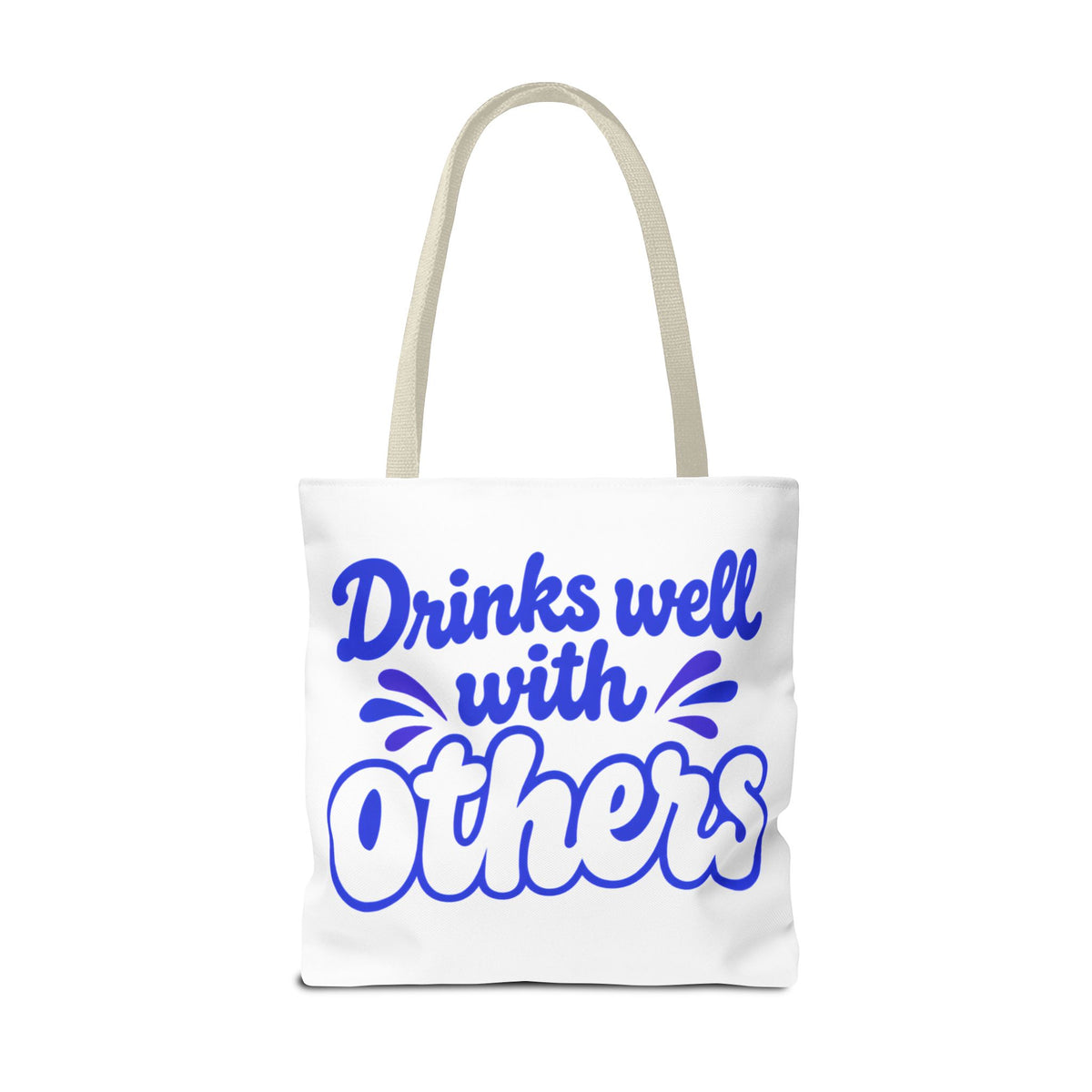 Drinks well with others Tote Bag