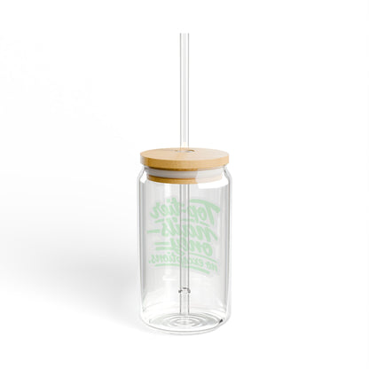 Top-tier nails only no exceptions Sipper Glass