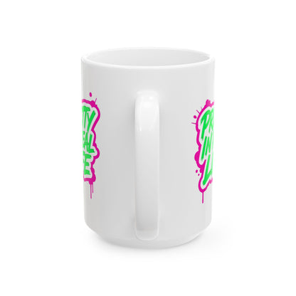 Pretty in real life Mug
