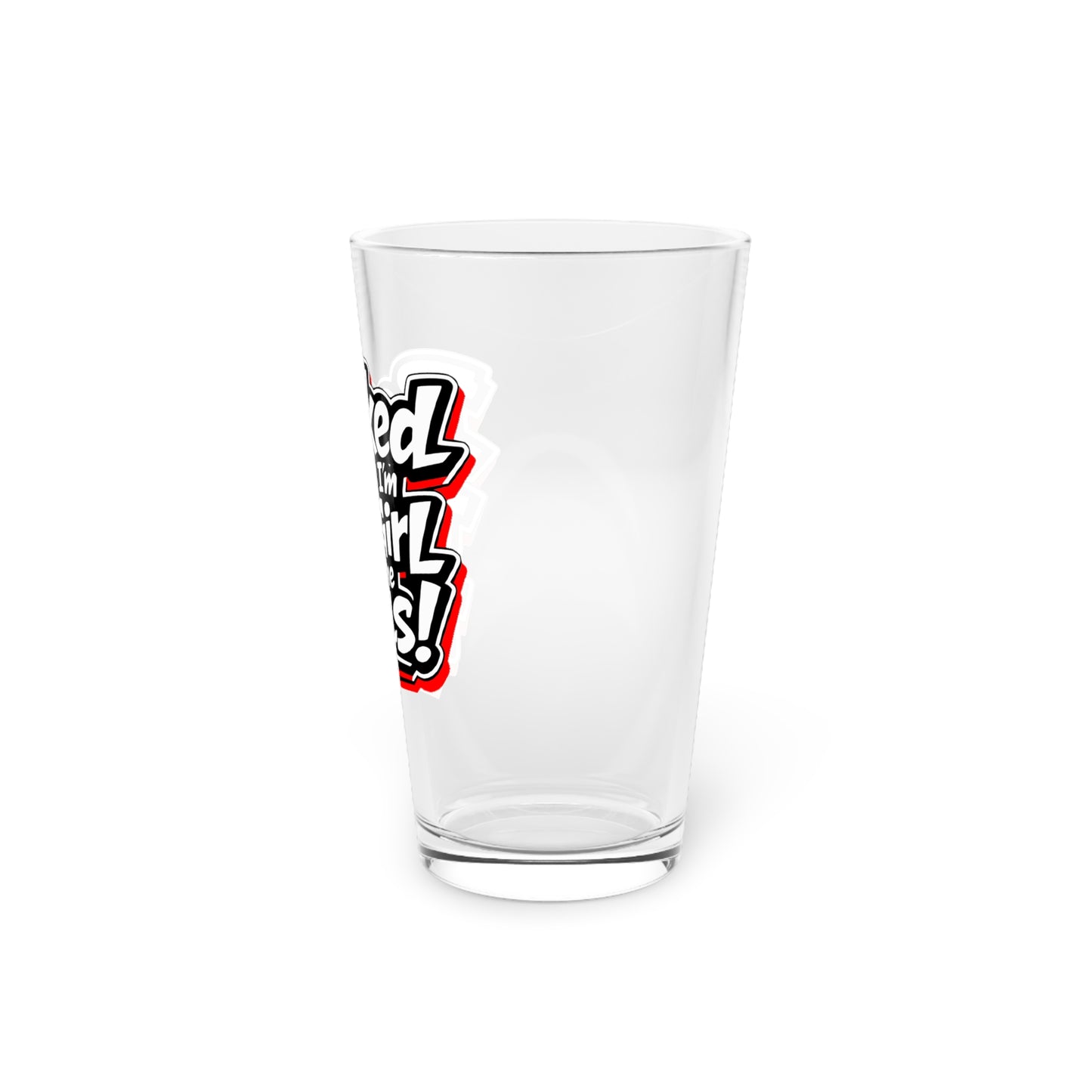Booked because I'm that girl with the nails Beer Glass