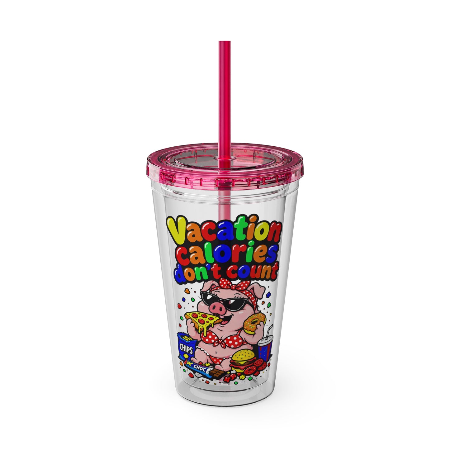 Vacation calories don't count Clear Insulated Cup