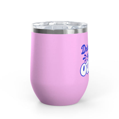 Drinks well with others Wine Tumbler