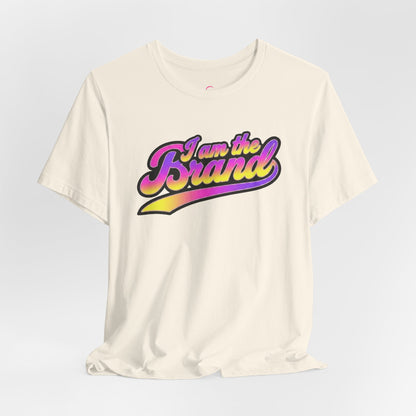 I am the brand T-shirt