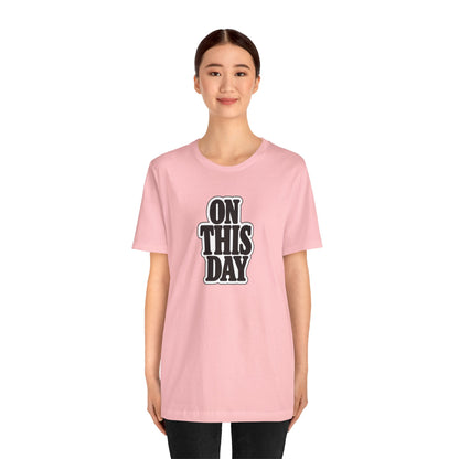 On this day T-shirt