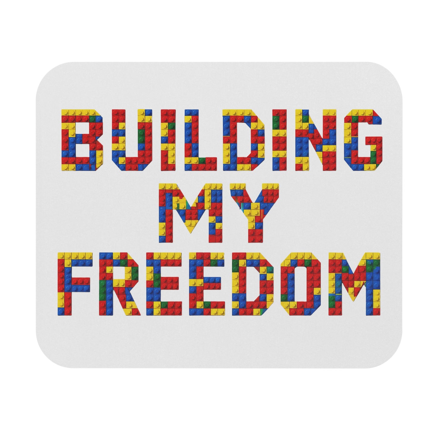 Building my freedom Mouse Pad