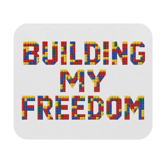 Building my freedom Mouse Pad