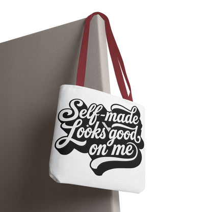Self-made looks good on me Tote Bag