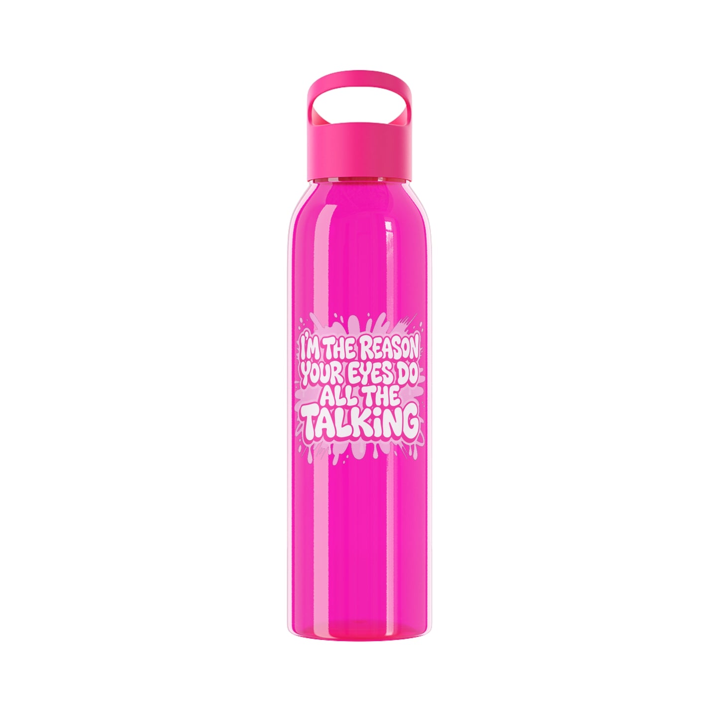 I'm the reason your eyes do all the talking Water Bottle