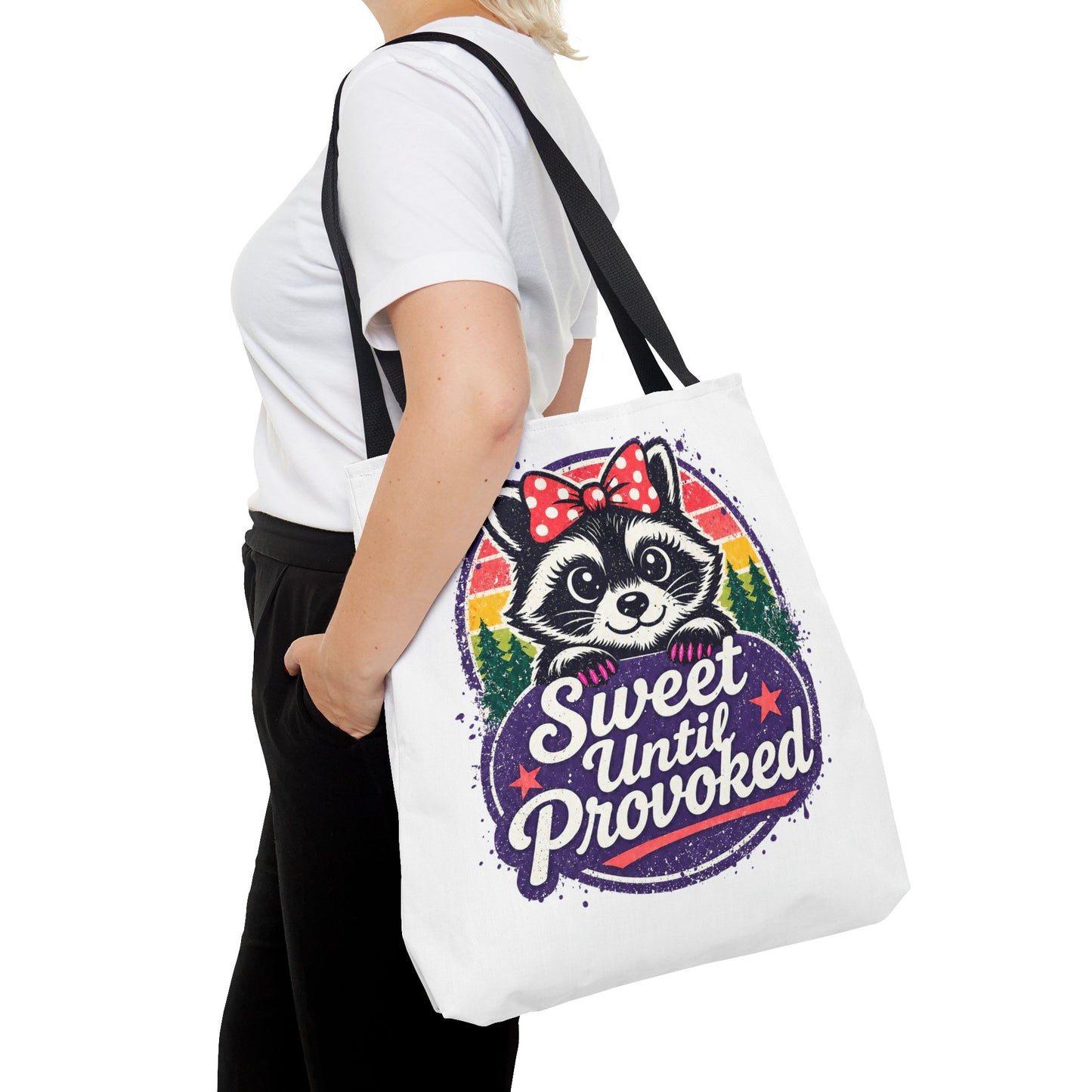 Sweet until provoked Tote Bag