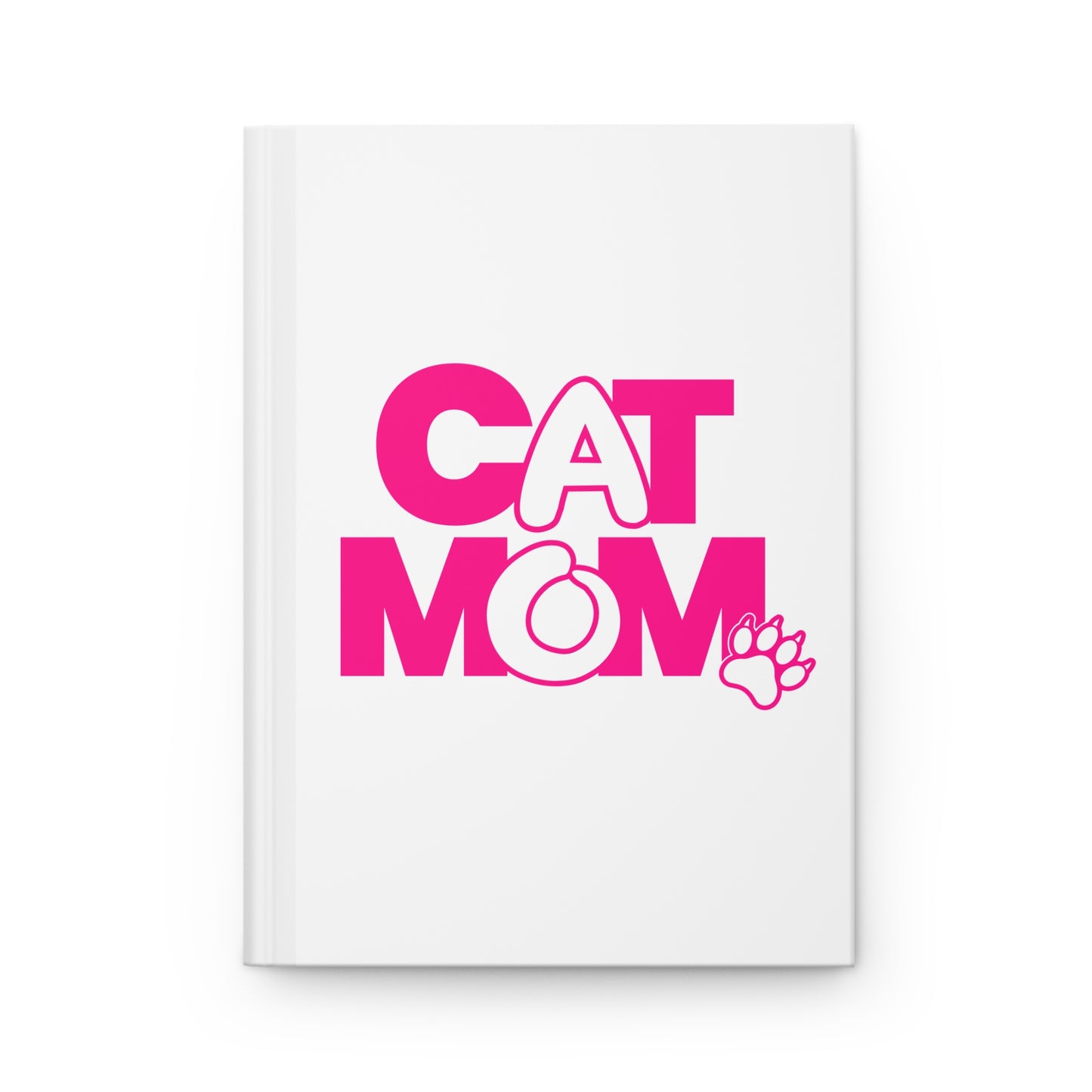 Cat mom pink Hardcover Journal
