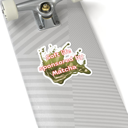 Soft life sponsored by Matcha Sticker