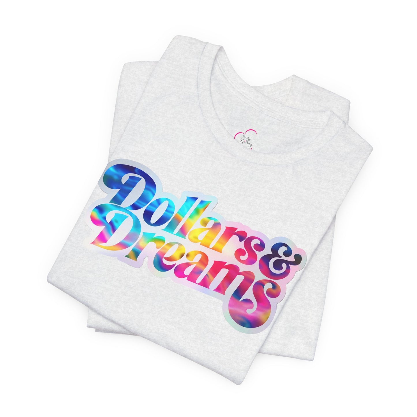 Dollars & Dreams T-shirt