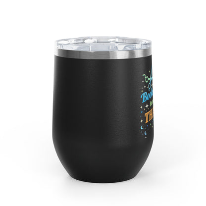 Booked solid because I'm THAT good Tumbler