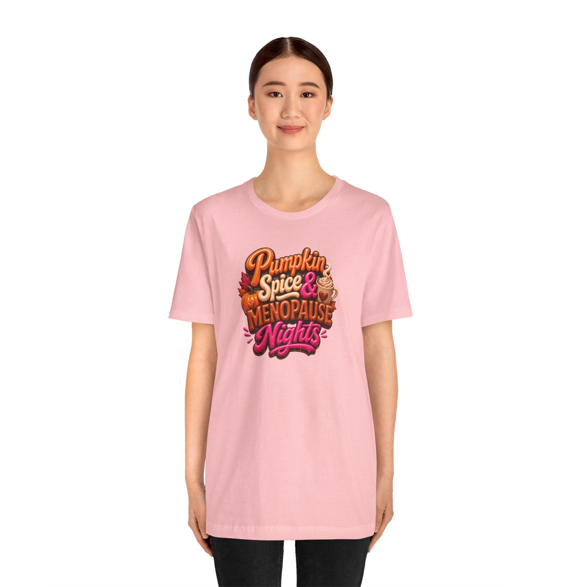 Pumpkin spice & menopause nights T-shirt