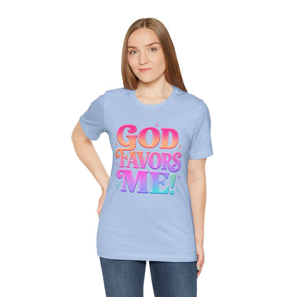 GOD favors me T-shirt