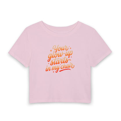 Your glow-up starts in my chair Crop Tee