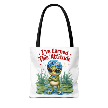I've earned this attitude Tote Bag