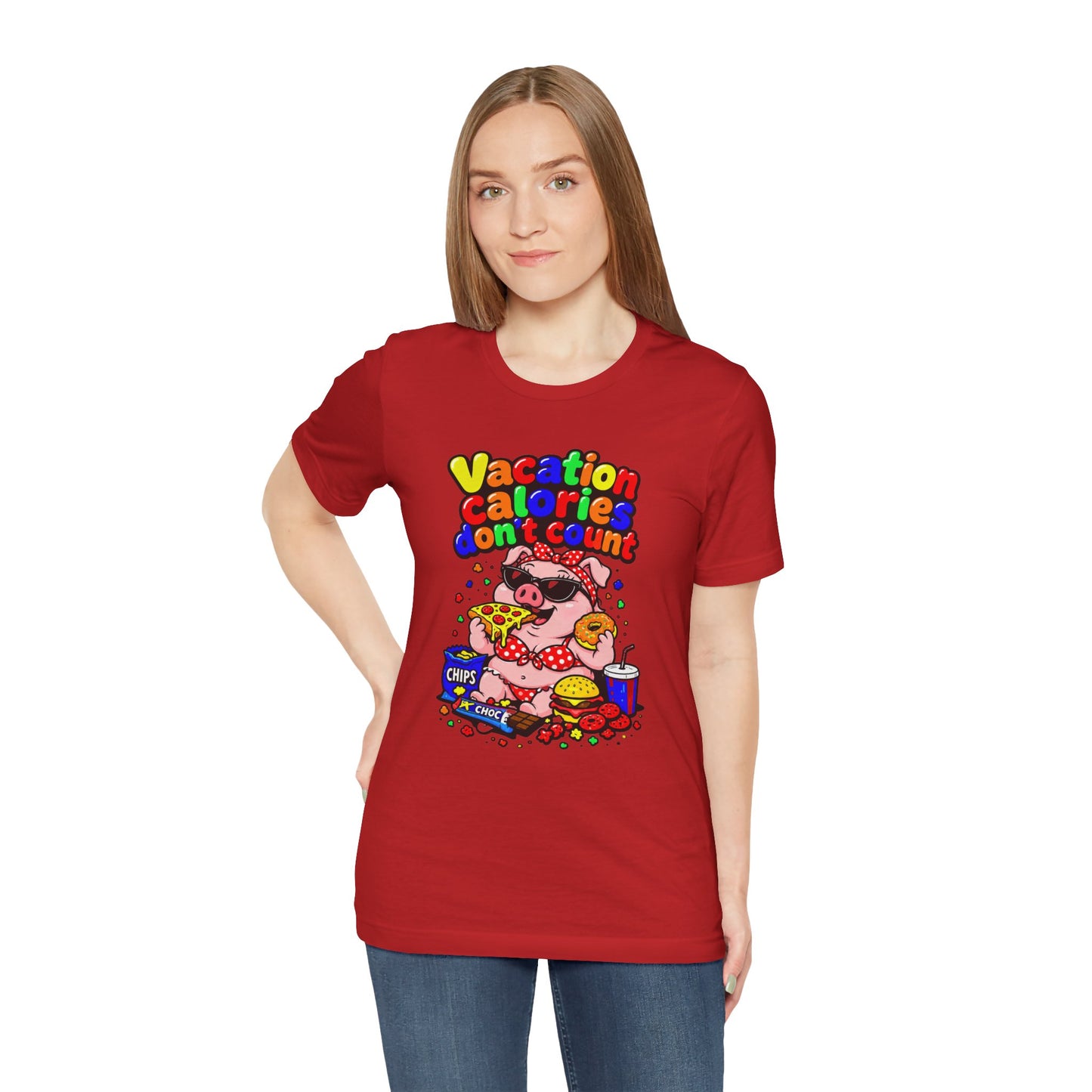Vacation calories don't count T-shirt