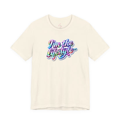 I'm the lifestyle T-shirt