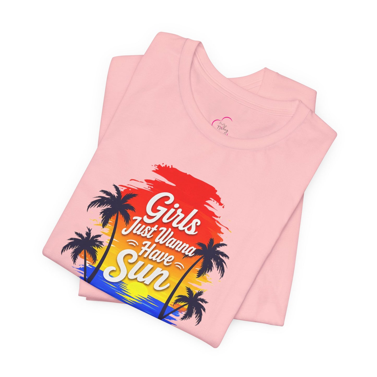 Girls just wanna have sun T-shirt