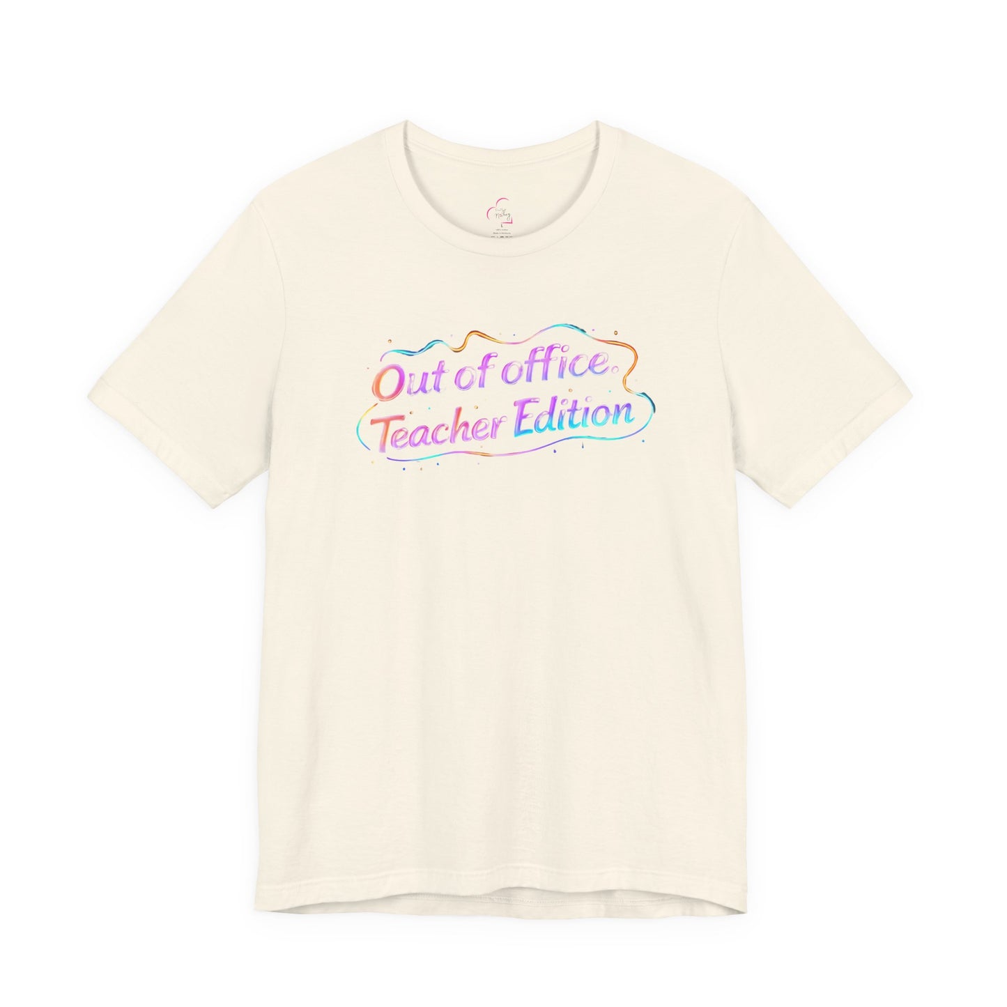 Out of office teacher edition T-shirt