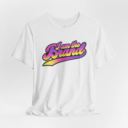 I am the brand T-shirt