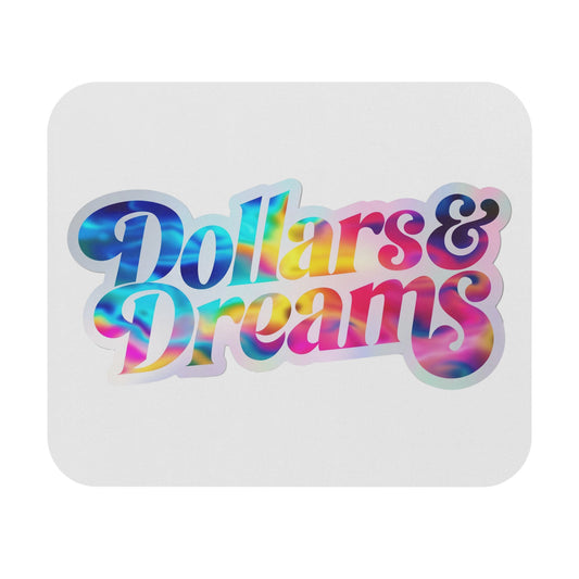 Dollars & Dreams Mouse Pad