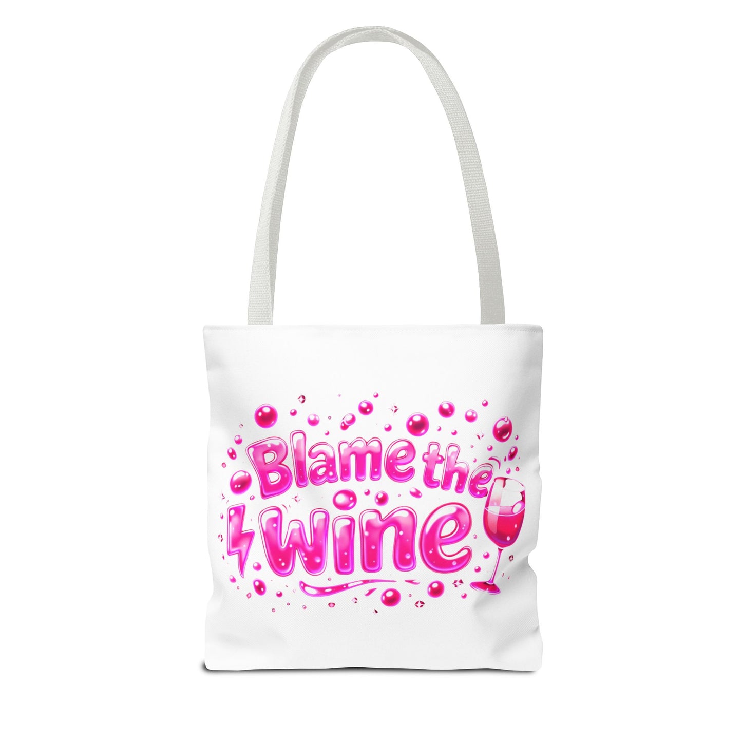 Blame the wine Tote Bag