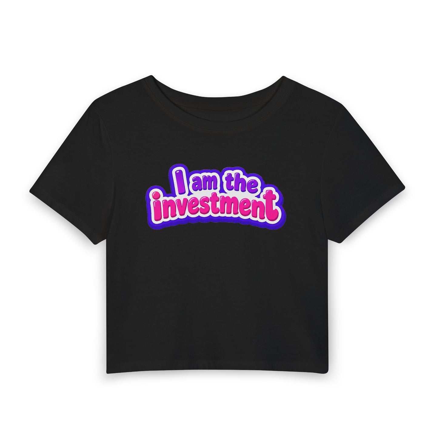 I am the investment Crop Tee