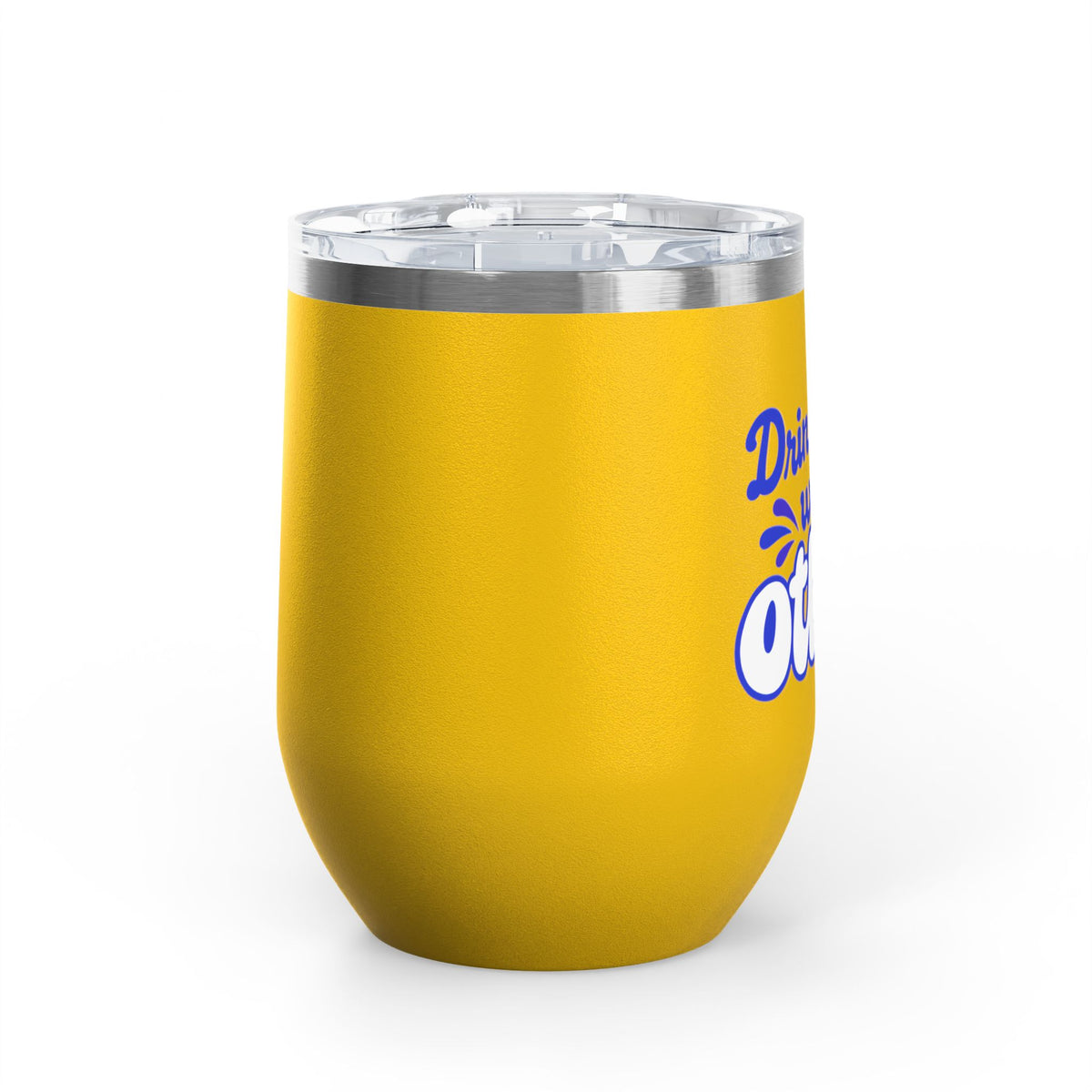 Drinks well with others Wine Tumbler