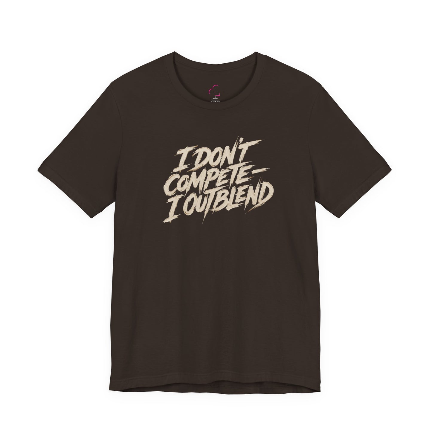 I don't compete I out blend T-shirt