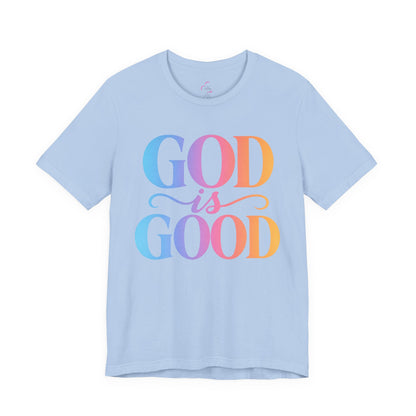 GOD is GOOD T-shirt