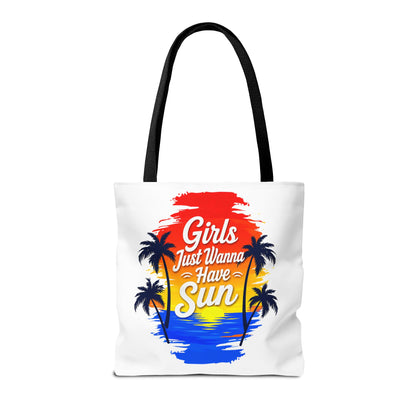 Girls just wanna have sun Tote Bag